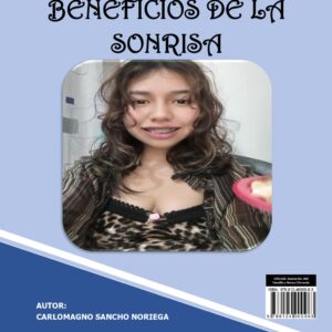 “LOS SIETE BENEFICIOS DE LA SONRISA”